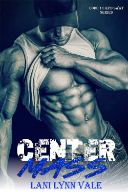 Center Mass by Lani Lynn Vale Center Mass by Lani Lynn Vale