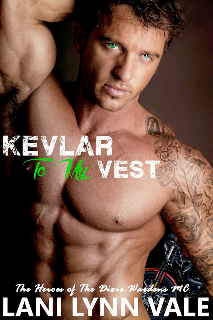 Kevlar To My Vest (The Heroes of The Dixie Wardens MC #3)