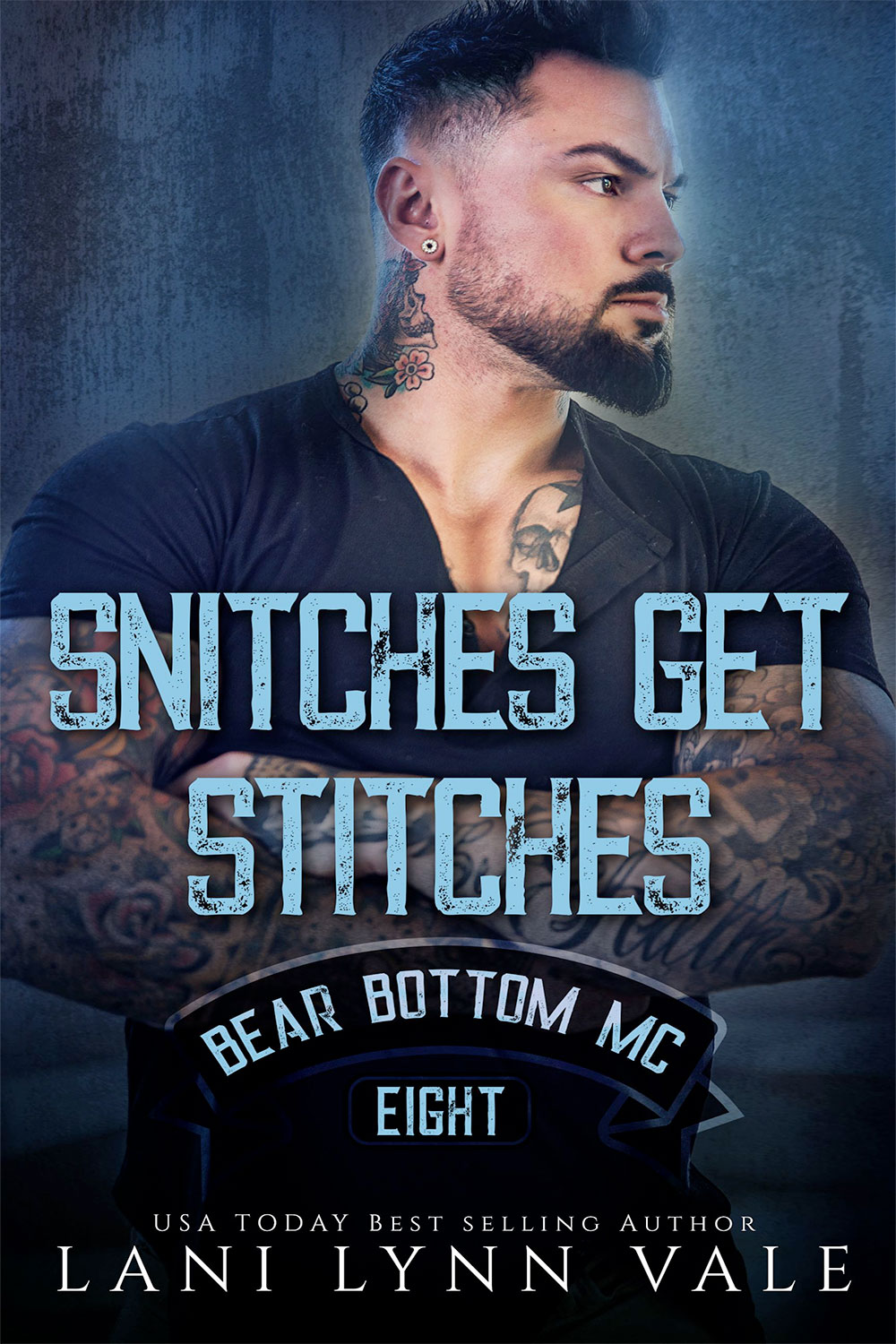 Bear Bottom Guardian MC #8: Snitches Get Stitches