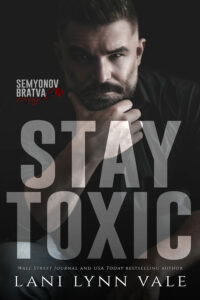 Stay Toxic