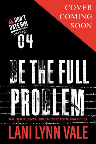 Be the Full Problem (Cover Coming Soon)