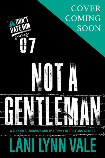Not a Gentleman (Cover Coming Soon)